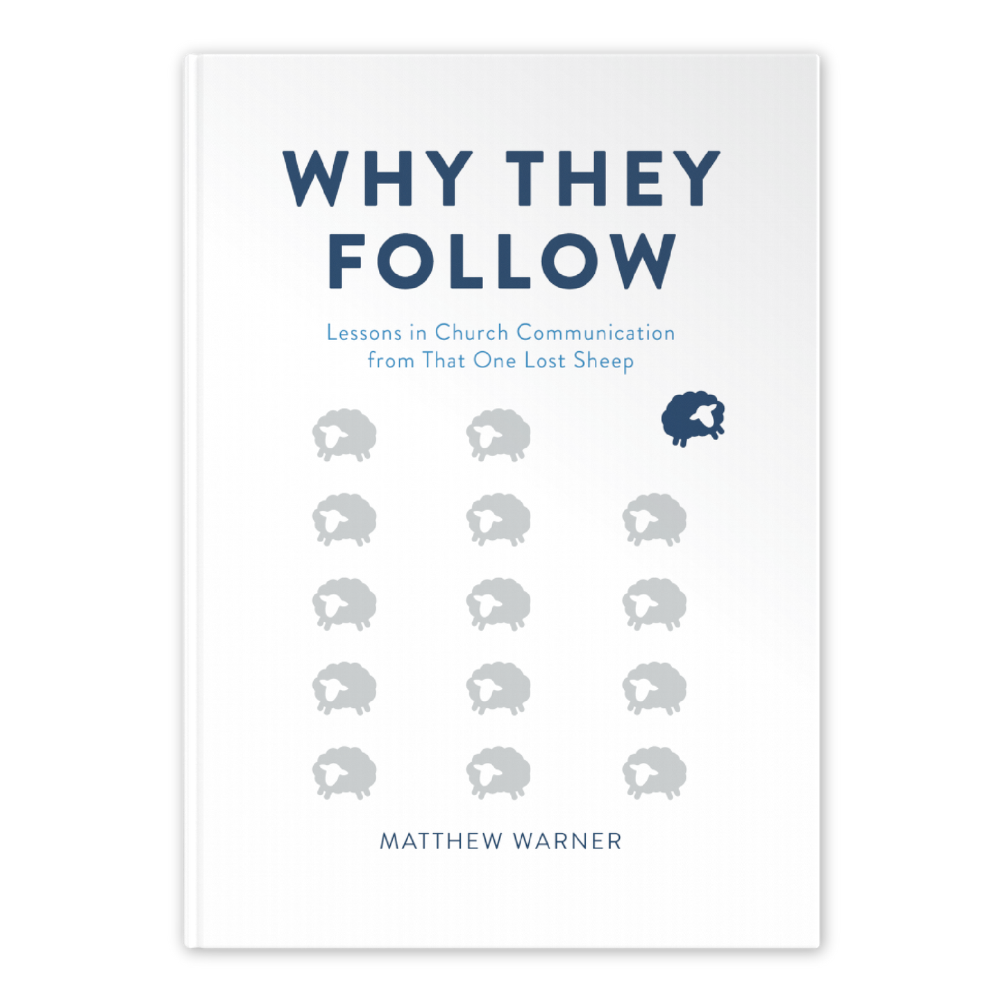 Why They Follow